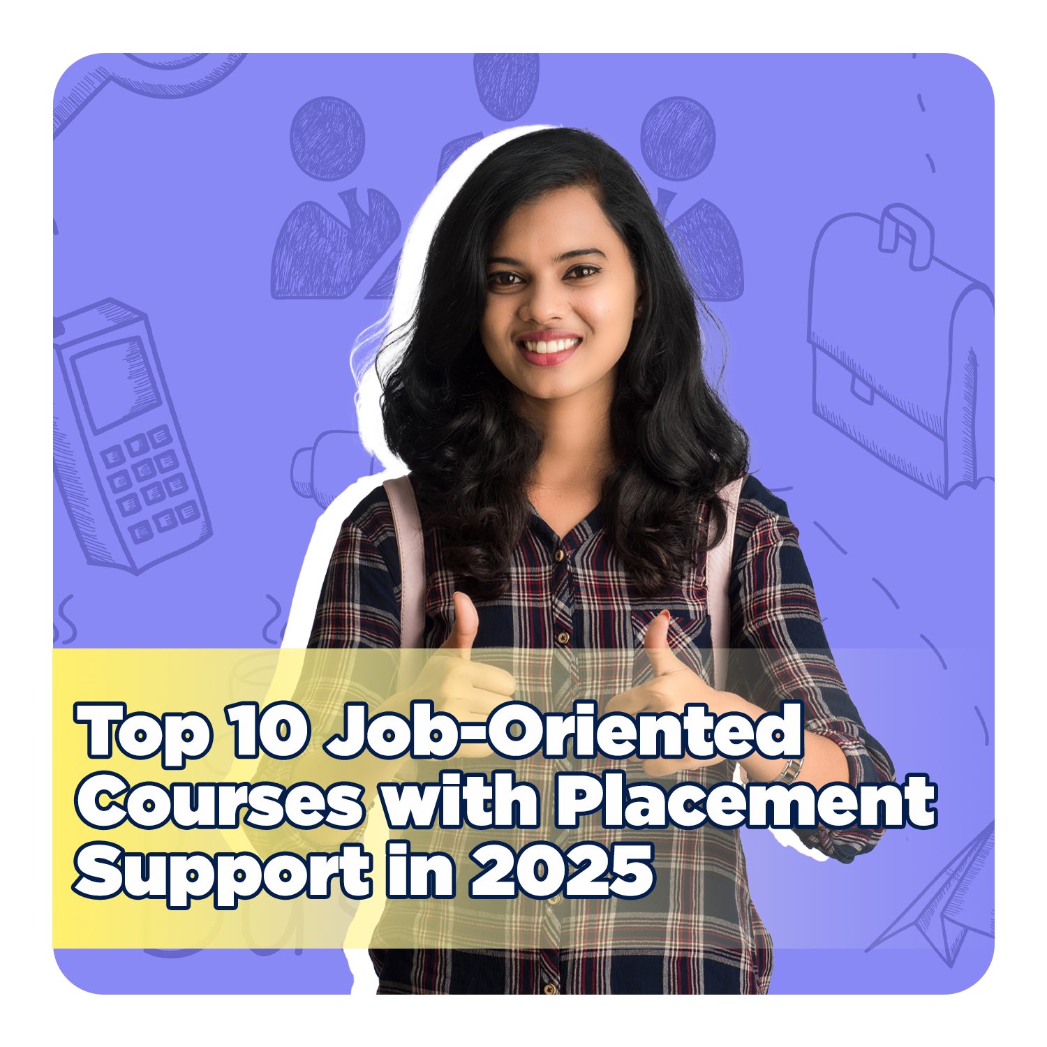 Top Job-Oriented Courses in 2025 with Assured Placement | Boost Career Fast